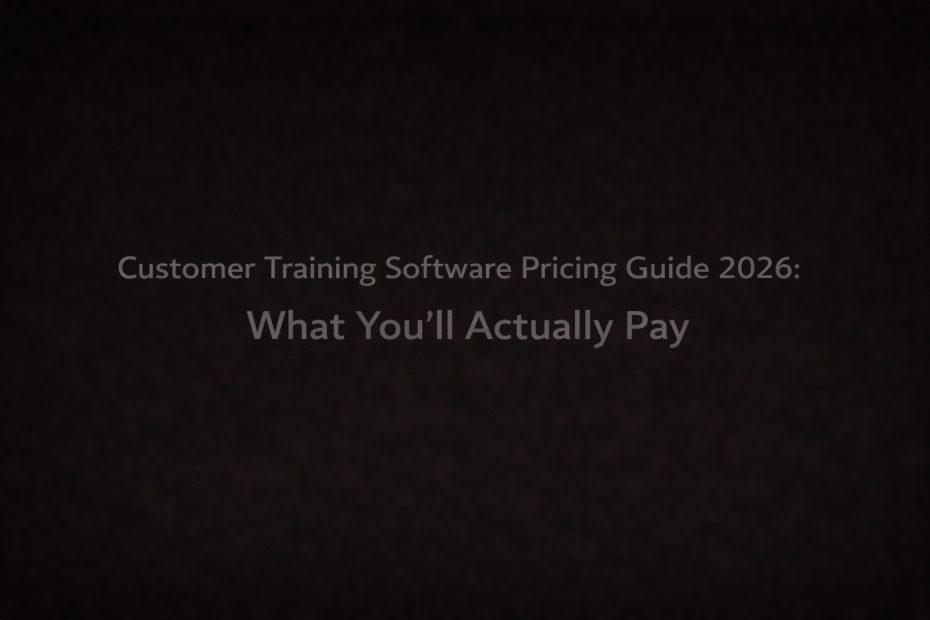 A dark, cinematic banner image featuring a high-tech environment with a monochrome grey and black aesthetic. The scene mentions Customer Training Software Pricing in 2026 and What You’ll Actually Pay.